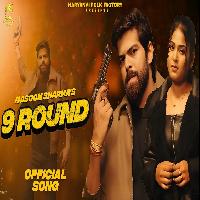 9 Round Sandy Kuchrana Ft Divyanka Sirohi New Haryanvi Dj Songs 2025 By Masoom Sharma,Ashu Twinkle Poster